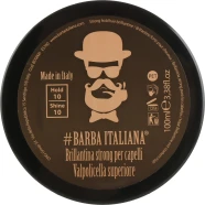 Barba Italiana Valpolicella Superiore - Бриолин для волос сильной фиксации 100 мл